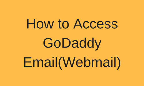 How to Access GoDaddy Email(Webmail)